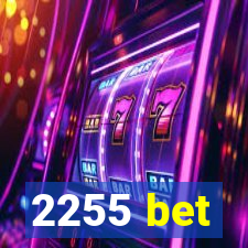 2255 bet